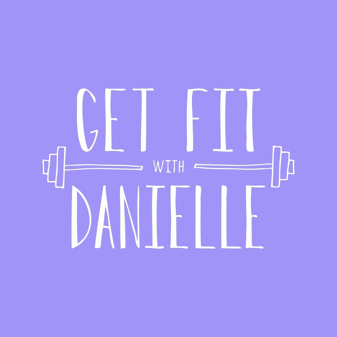 Get Fit With Danielle