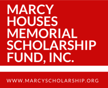 Marcy Houses Memorial Scholarship Fund, Inc.