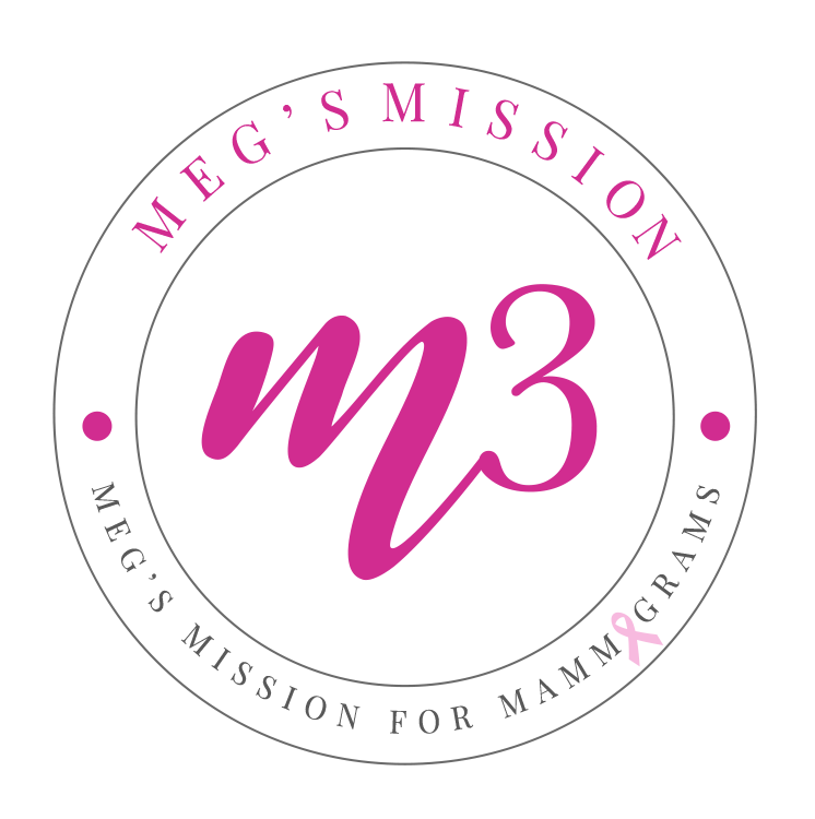 Meg's Mission For Mammograms