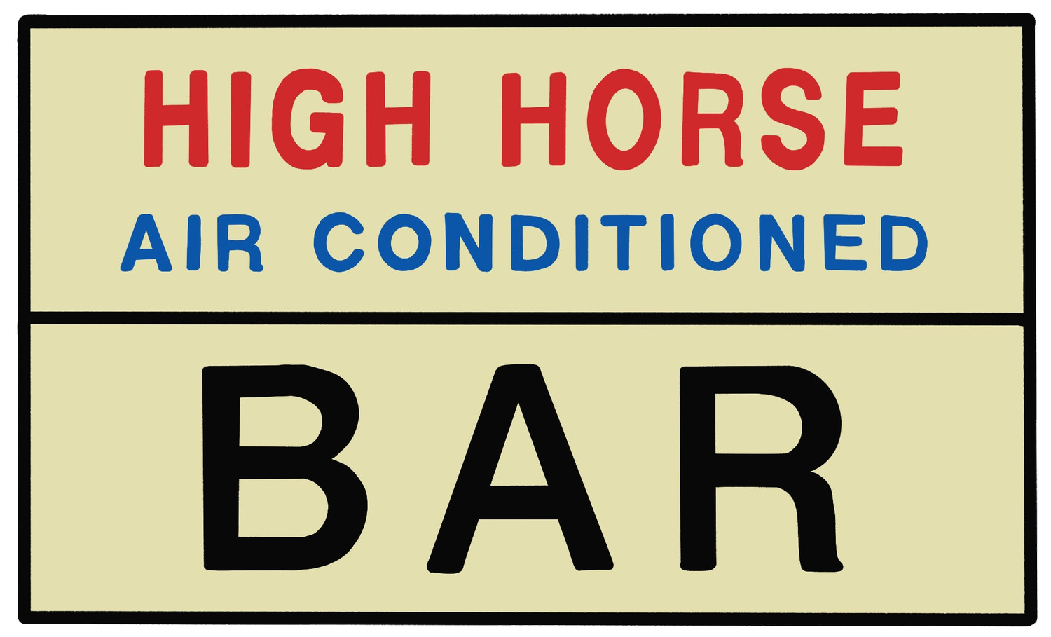 HIGH HORSE