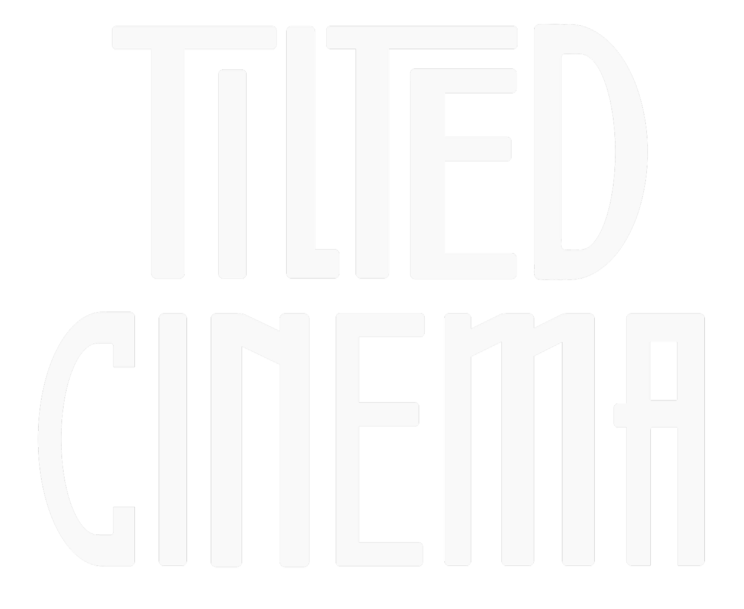 Tilted Cinema