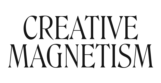Creative Magnetism