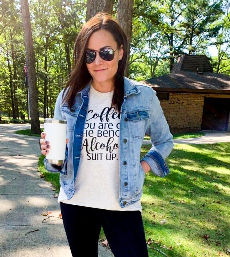 Coffee You Are On The Bench Alcohol Suit Up Premium T Shirt Two