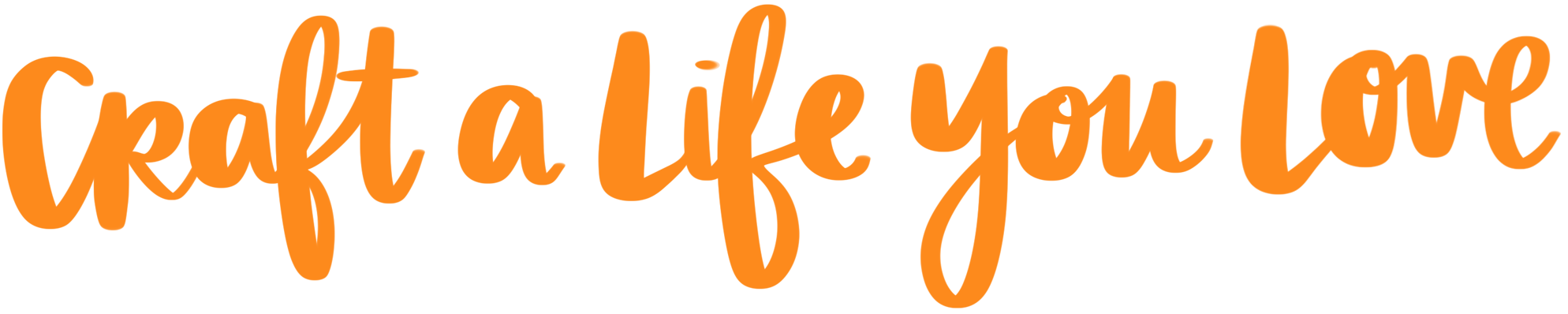 Craft-A-Life-You-Love.png