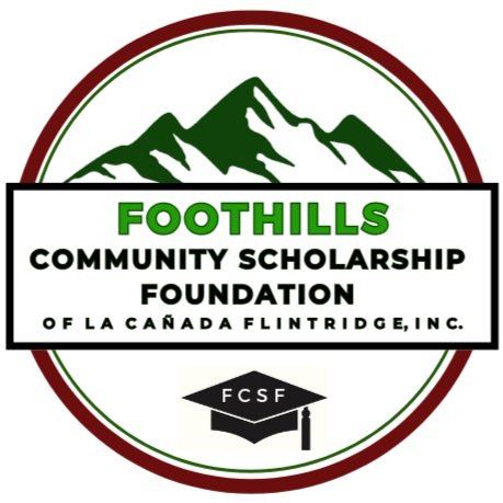 The Foothills Community Scholarship Foundation of La Cañada Flintridge, Inc.