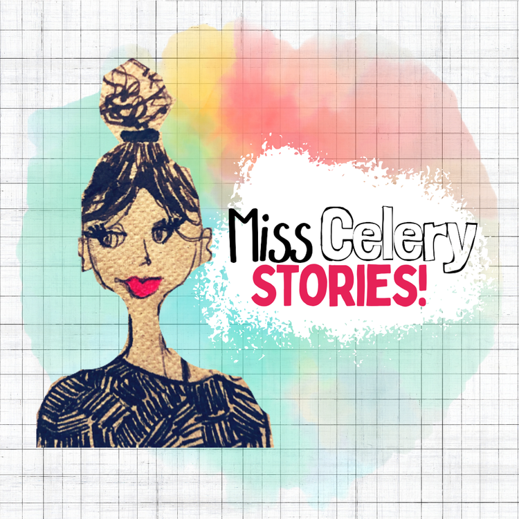 Miss Celery Stories
