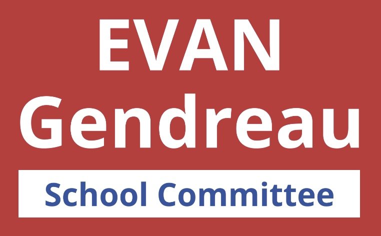Evan Gendreau for Westport School Committee