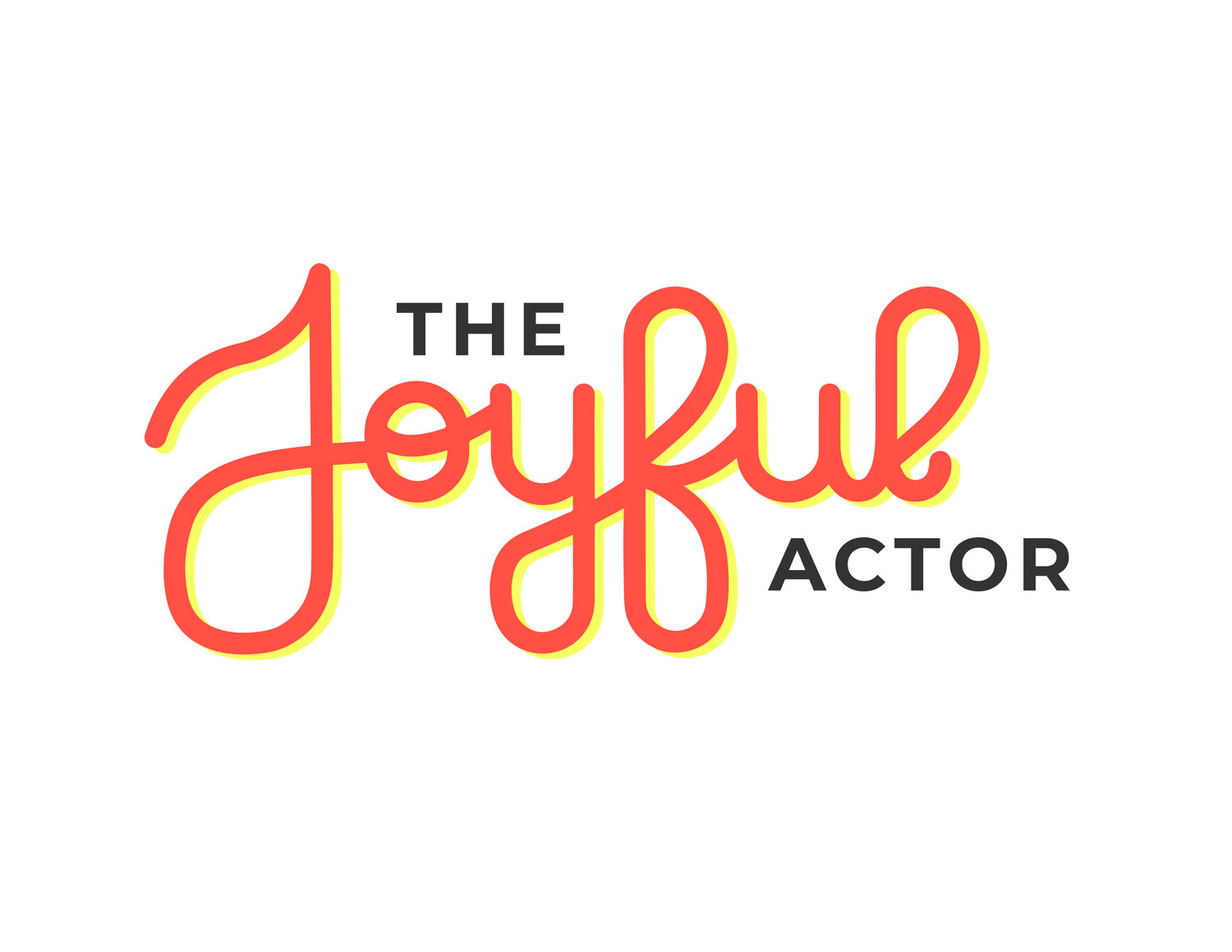 The Joyful Actor