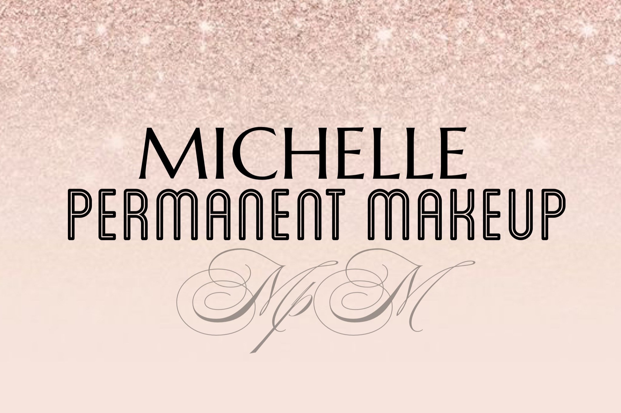 Michelle Permanent Makeup