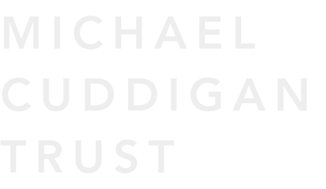 Michael Cuddigan Trust