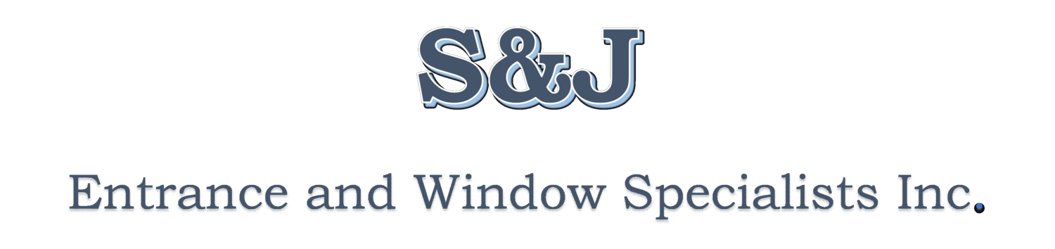 S&amp;J Entrance and Window