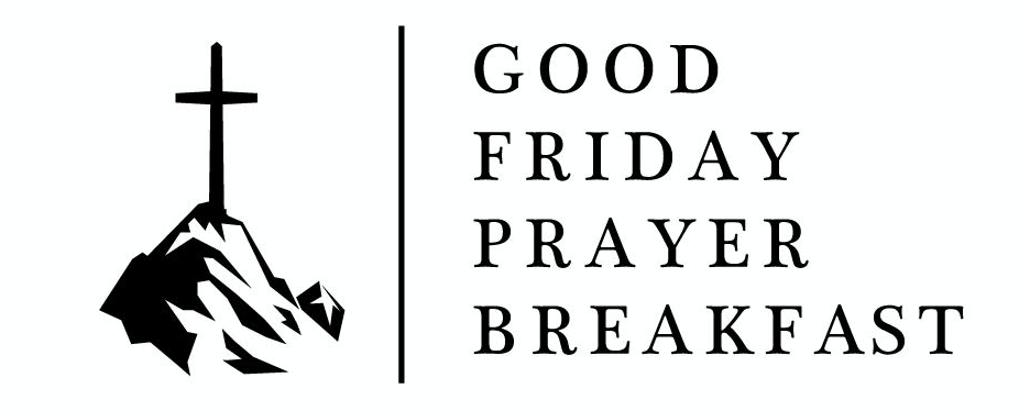 Good Friday Prayer Breakfast