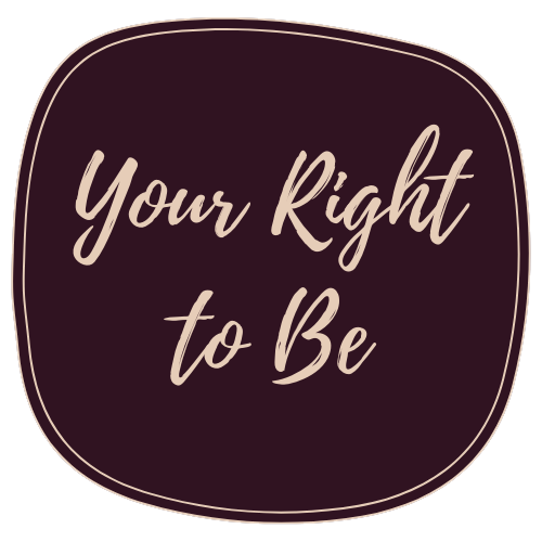 Your Right to Be