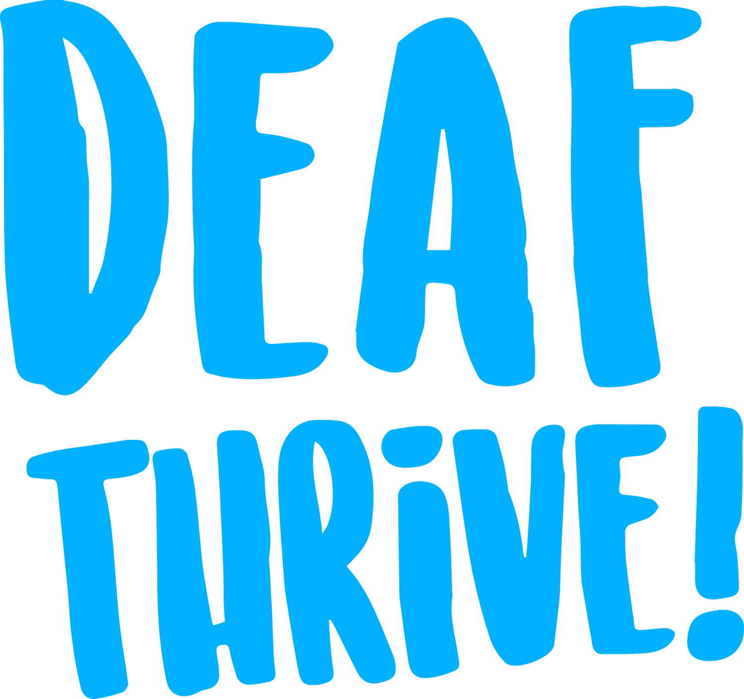 Deaf Thrive!