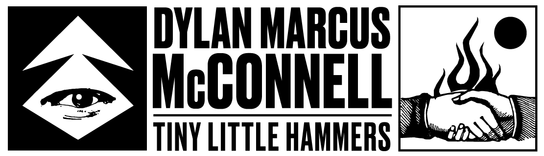 Dylan Marcus McConnell / Tiny Little Hammers