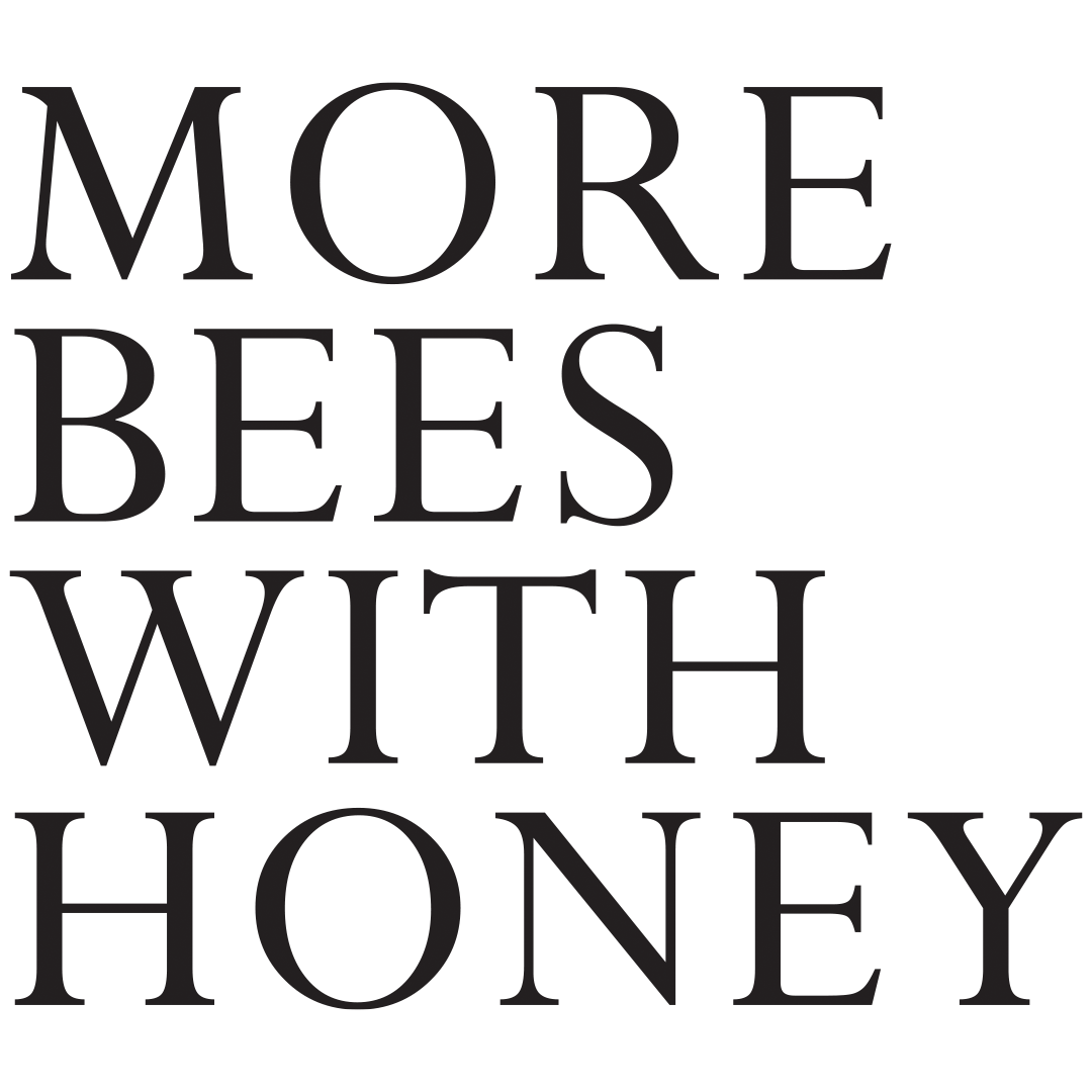 More Bees with Honey