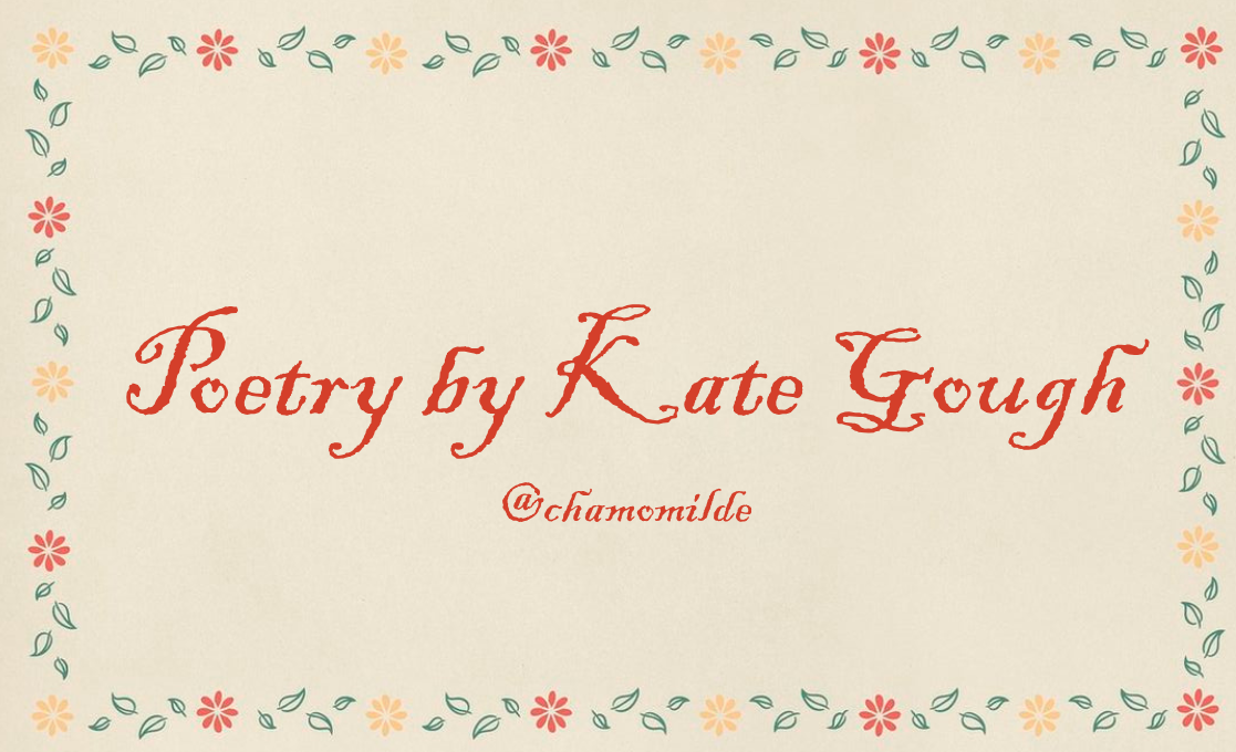 Poetry by Kate G.