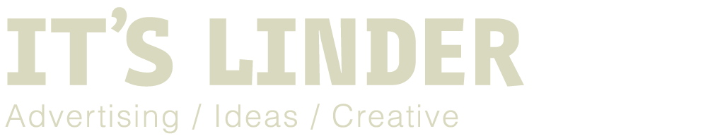 It's Linder - Creative/Advertising