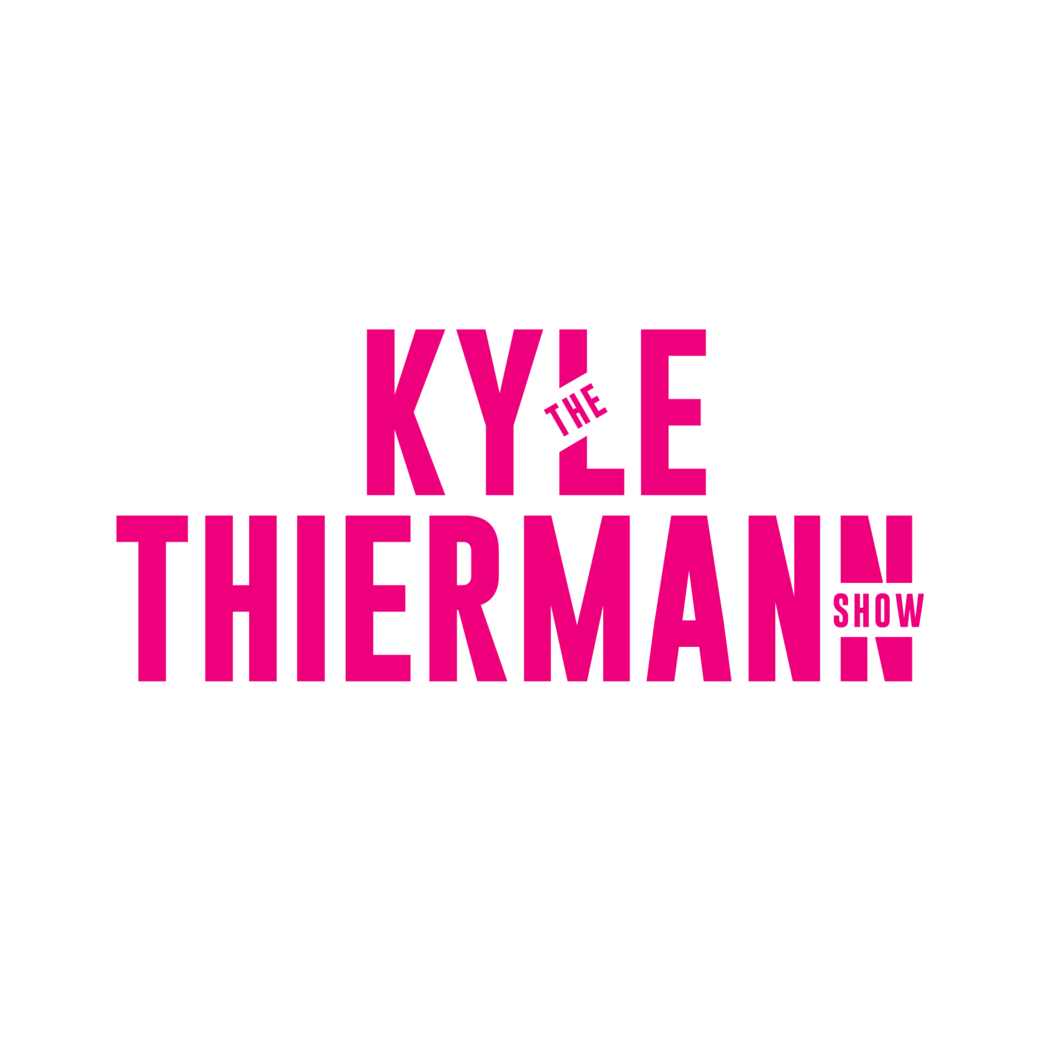 The Kyle Thiermann Show