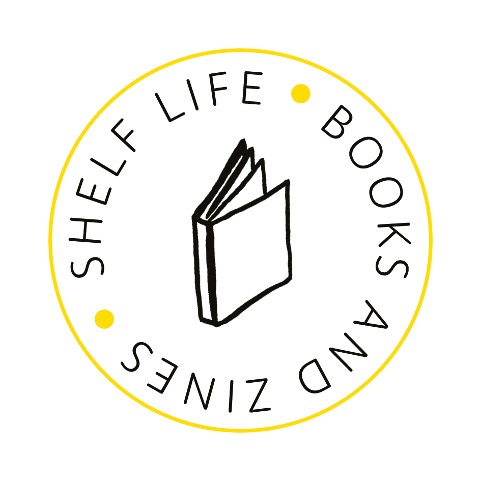 Shelf Life Books and Zines
