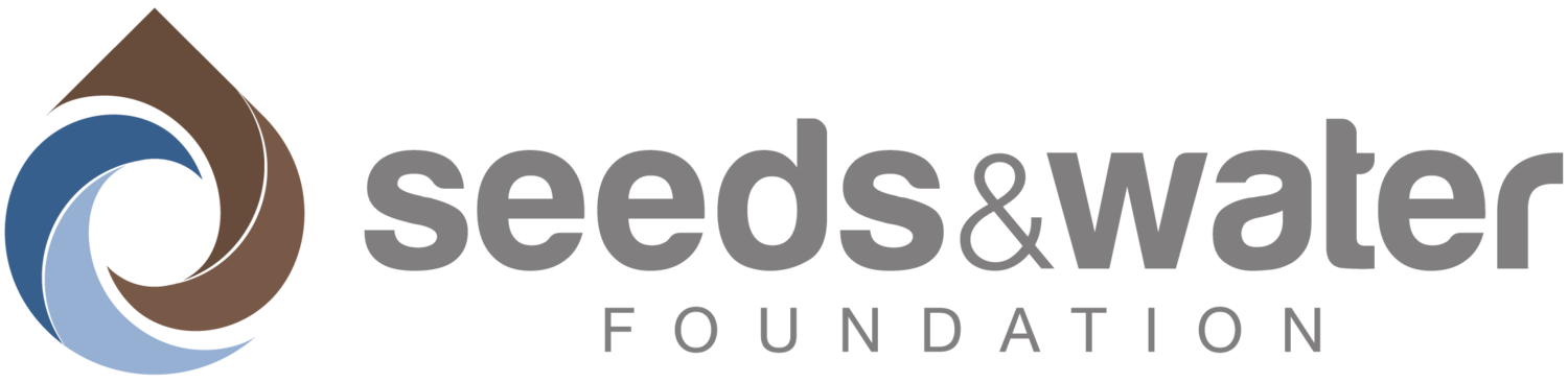 Seeds &amp; Water Foundation