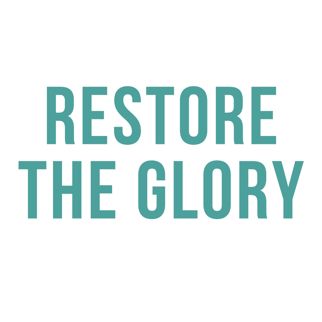 Restore the Glory