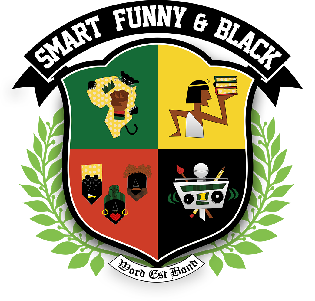Smart Funny & Black