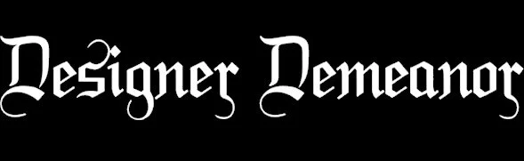 Designer Demeanor