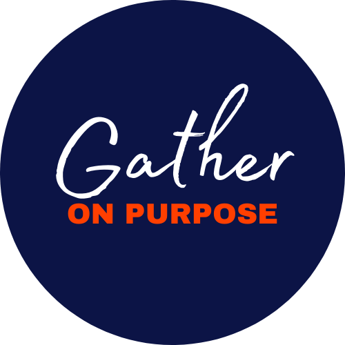 Gather On Purpose