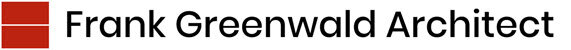 Frank Greenwald Architect