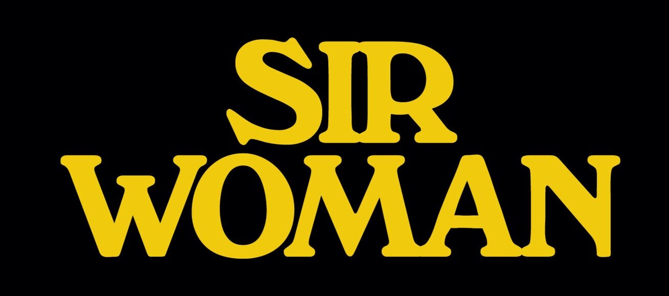 SIR WOMAN