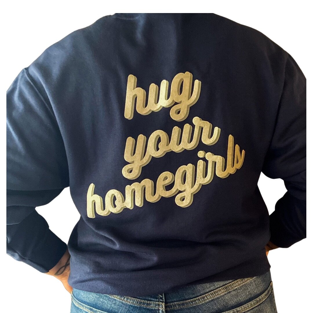 Homegirl sweatshirt new arrivals