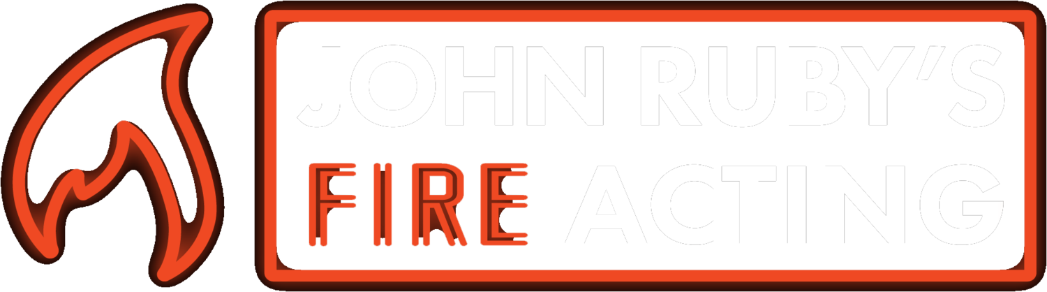 John Ruby&#39;s F.I.R.E. Acting