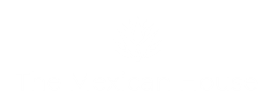 The Mexican House