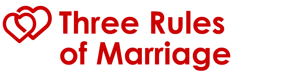 Three Rules of Marriage