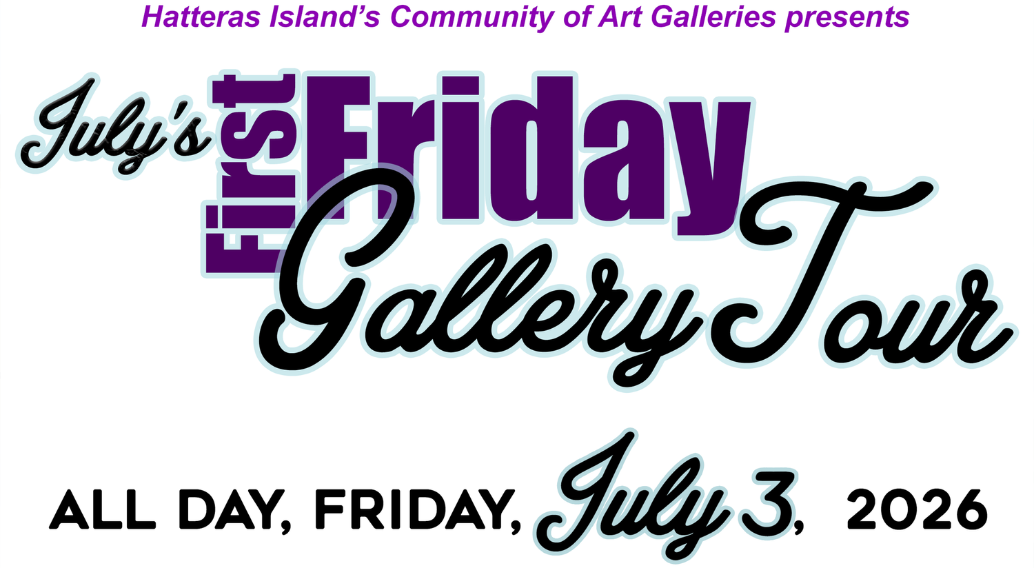 Shop Local on Hatteras Island on First Fridays...and Everyday!