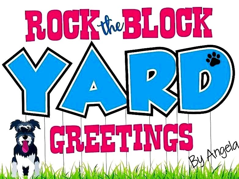 Rock the Block Yard Greetings