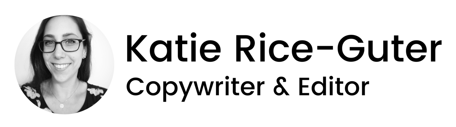 Katie Rice-Guter | Copywriter &amp; Editor