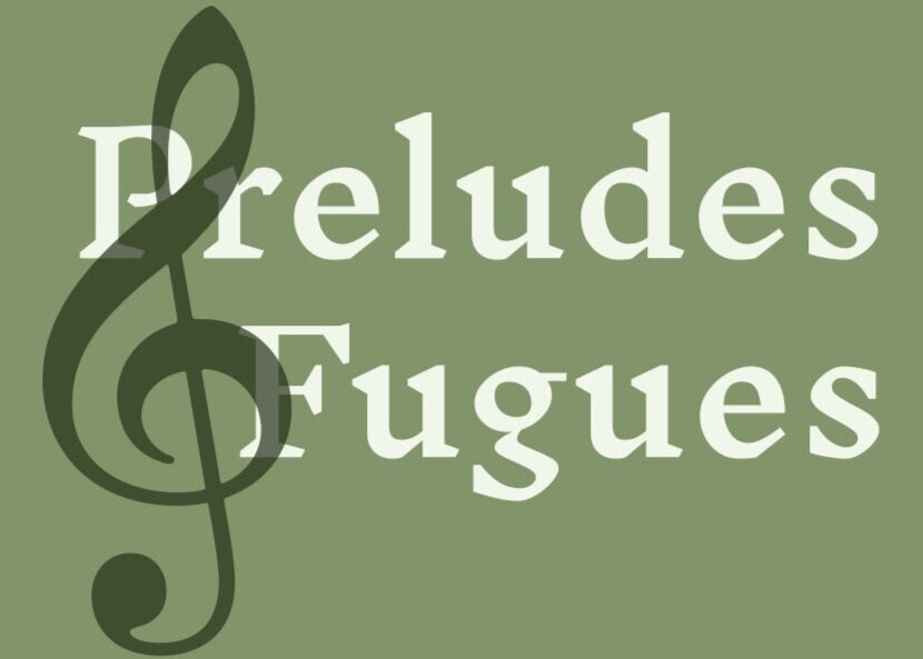 Preludes and Fugues