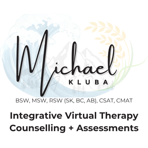 Michael Kluba | Integrative Virtual Therapy, Counselling, + Assessments