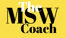 The MSW Coach
