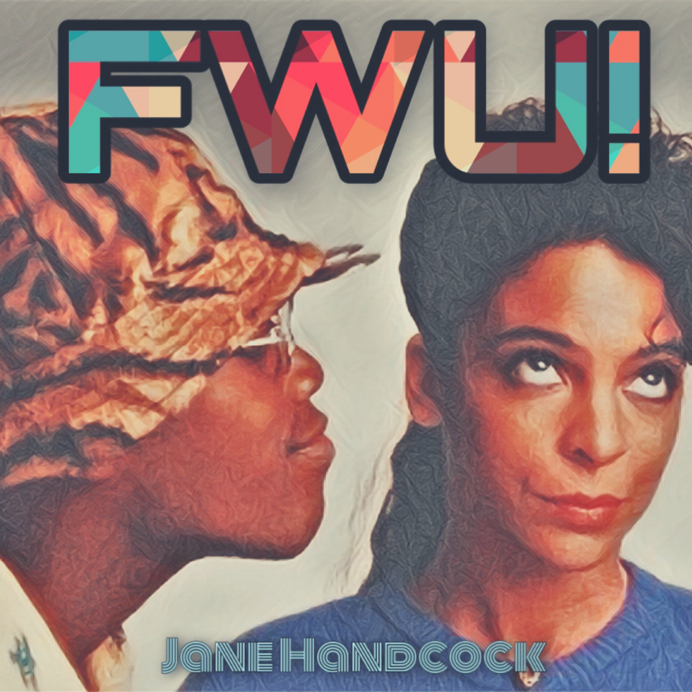 听Jane Handcock的'FWU'