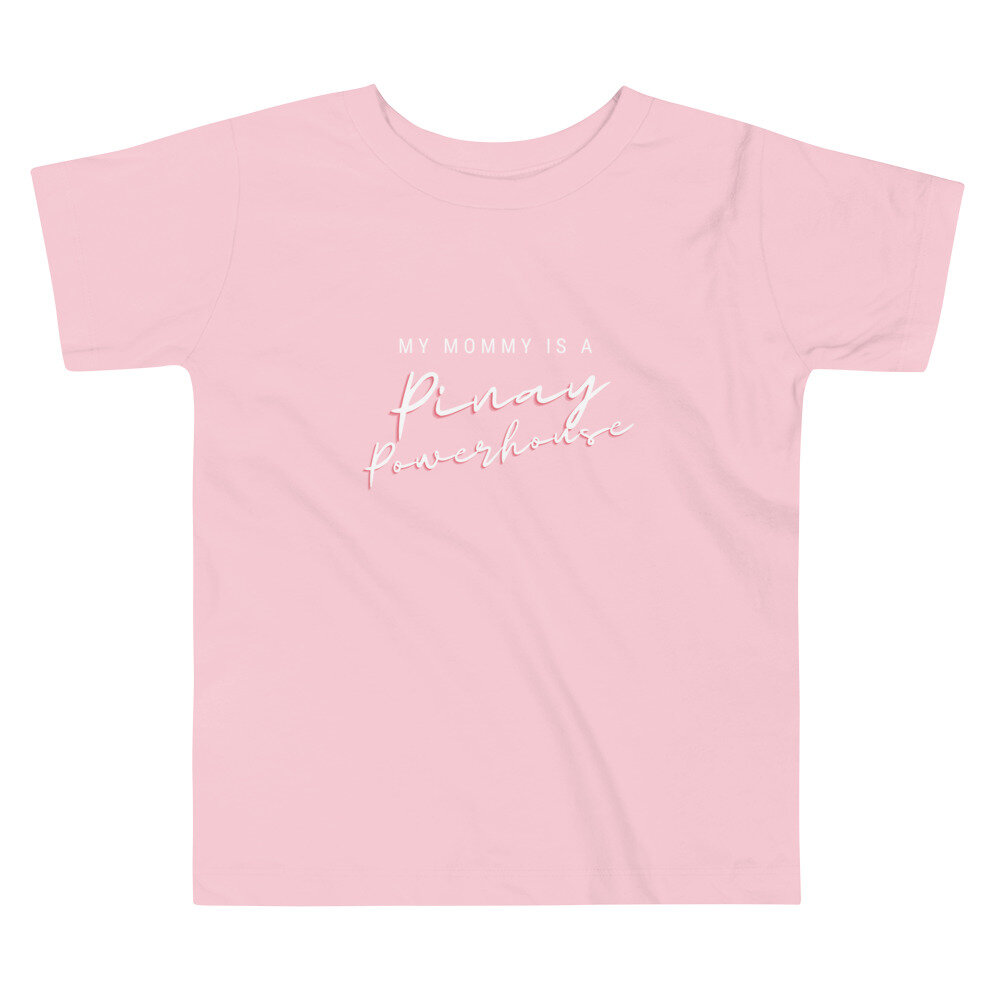 Toddler Short Sleeve Tee - My Mommy is a Pinay Powerhouse — FBANC