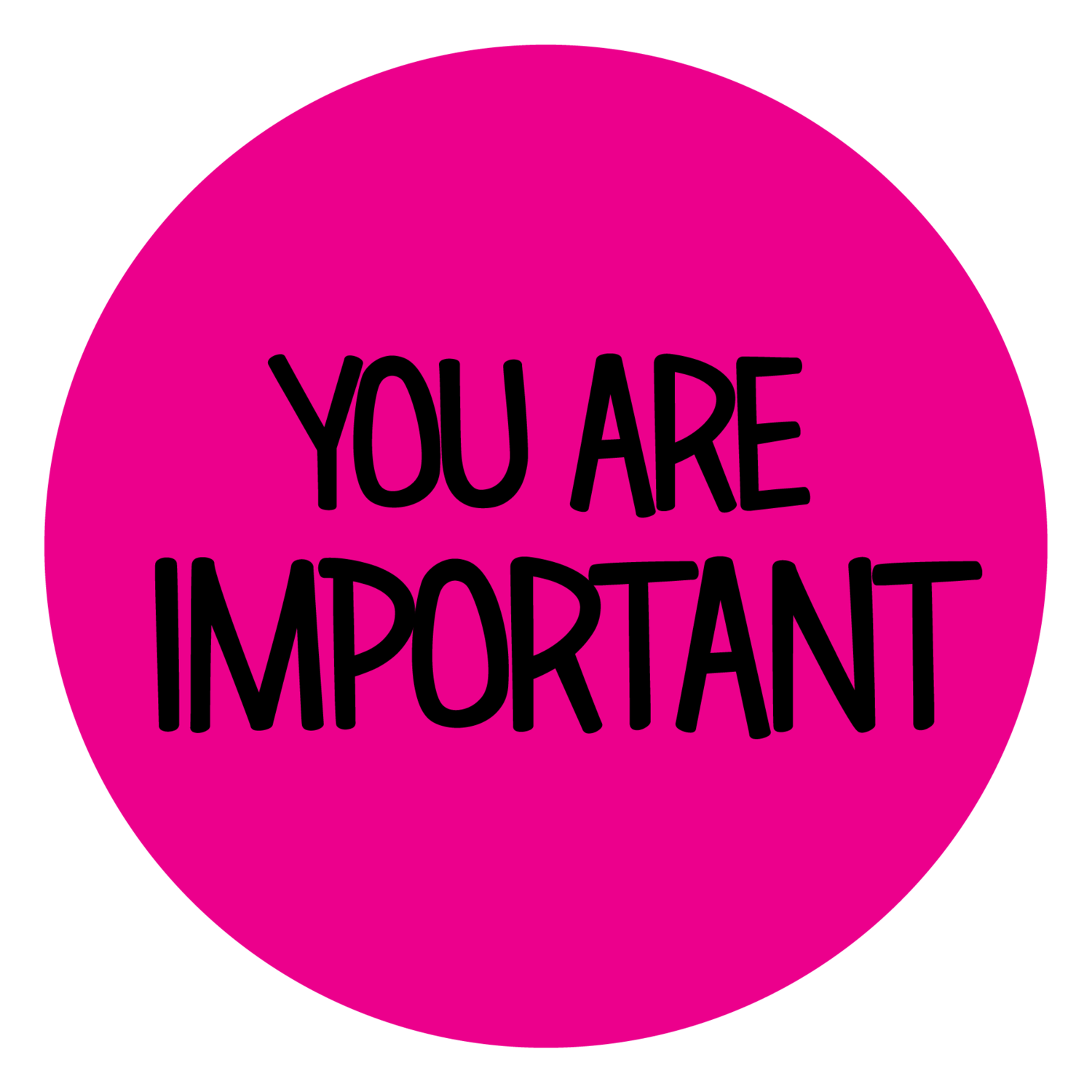 You Are Important Project