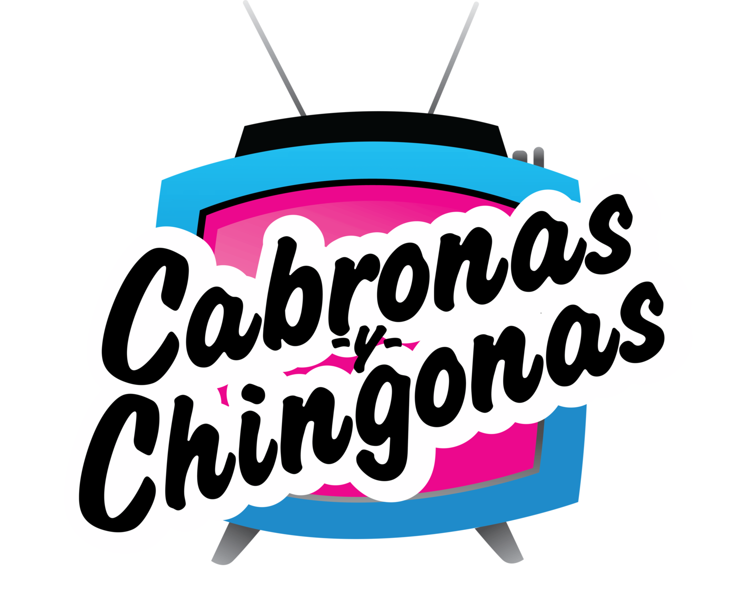 Cabronas y Chingonas Podcast