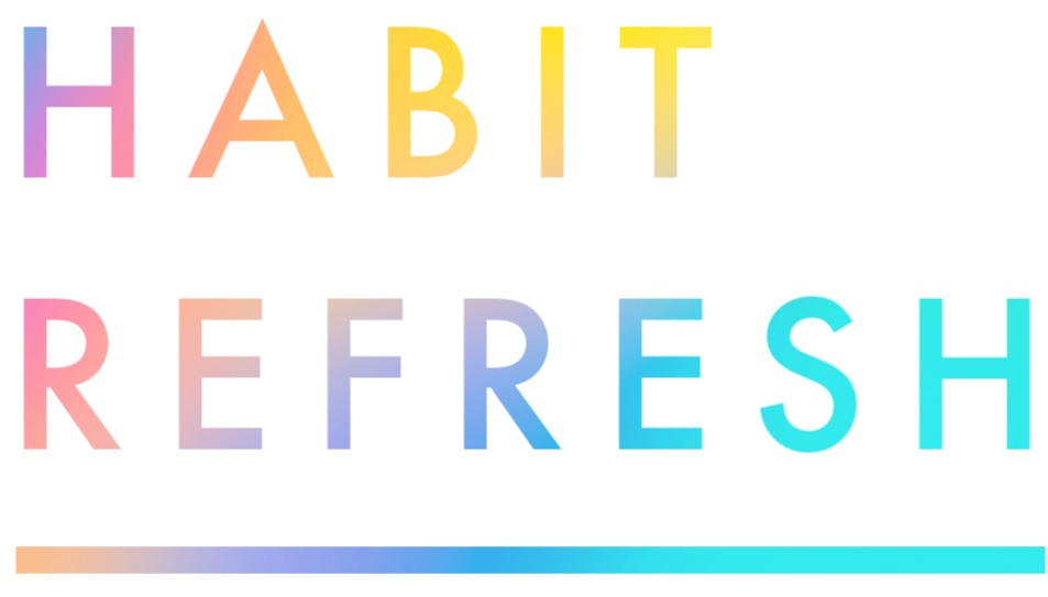 Habit Refresh