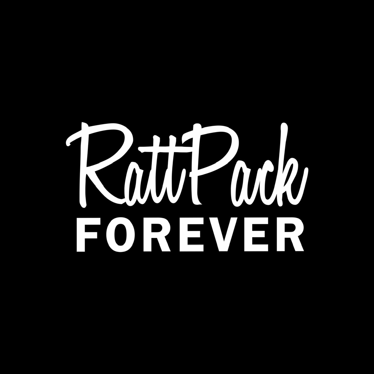 RattPack Forever