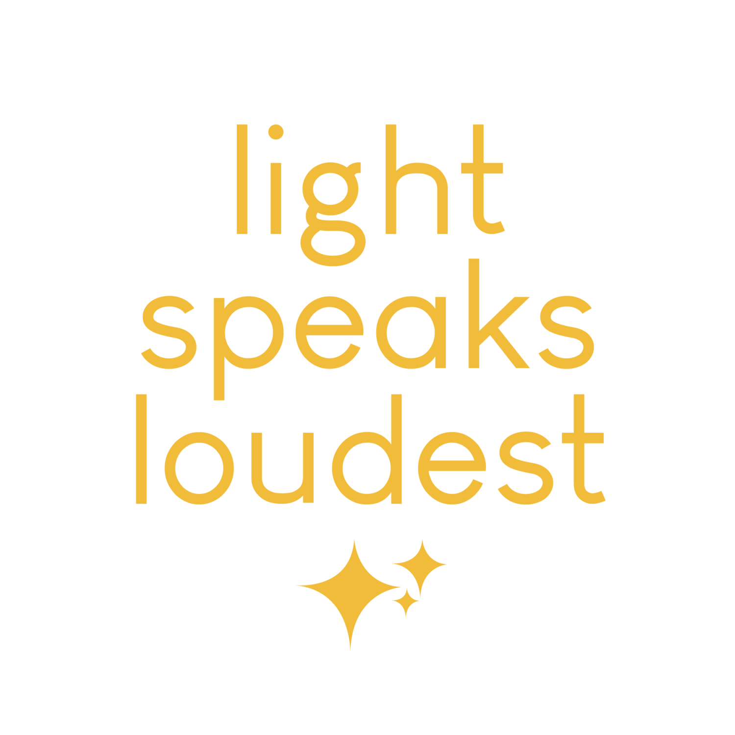 Light Speaks Loudest