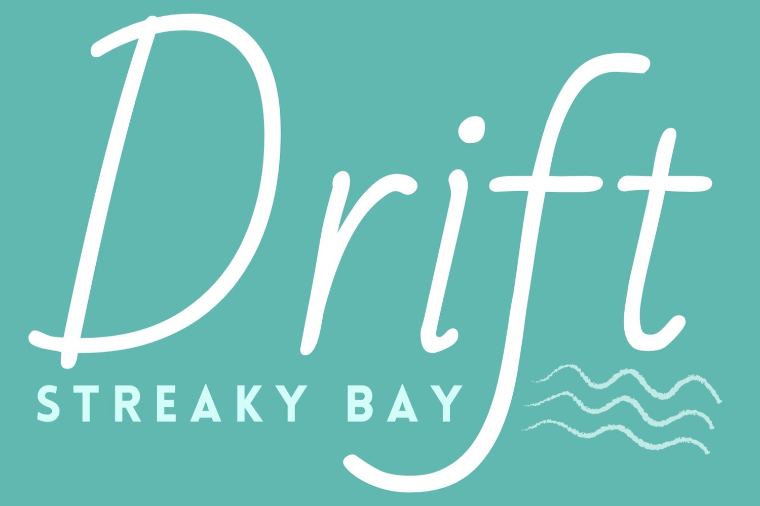 drift streaky bay