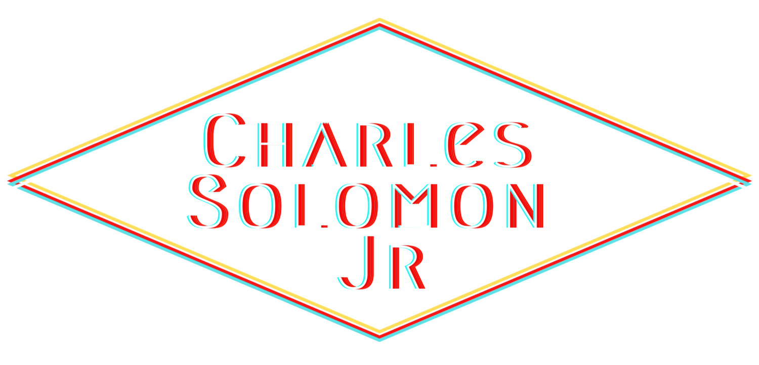 Charles Solomon Jr, Producer/Actor/Writer